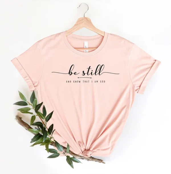 Blossom Ladies Jesus T-Shirt – Psalm 46:10 Be Still and Know Design