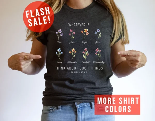 Graphite Christian T-Shirt – Philippians 4:8 Floral Design